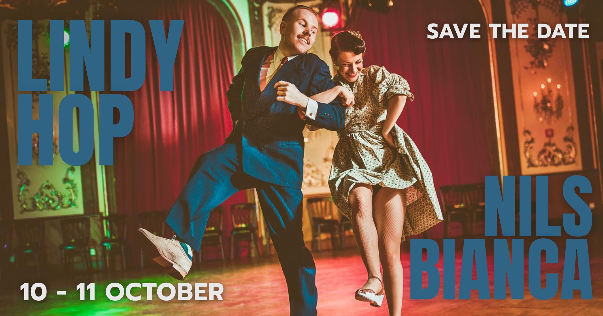 LINDY HOP Special w/ Nils & Bianca - SAVE the DATE — SAT 10 – SUN 11 OCT