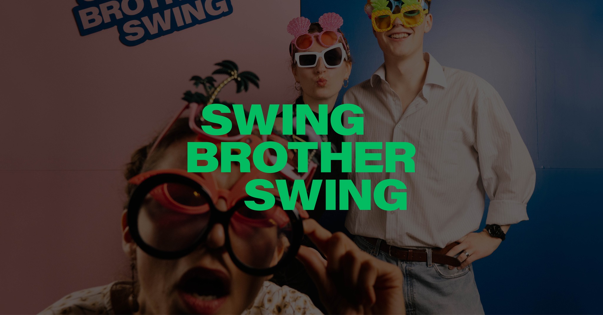 Swing Brother, Swing 2026 (10th Edition šāØ) ā THU 15 ā SUN 18 OCT