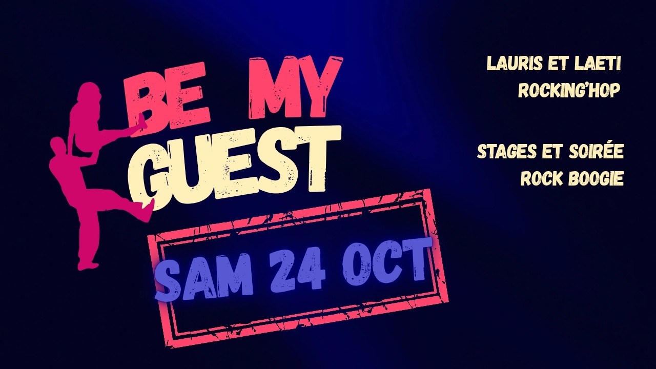 Be my Guest Rock-Boogie samedi 24 octobre — SAT 24 OCT