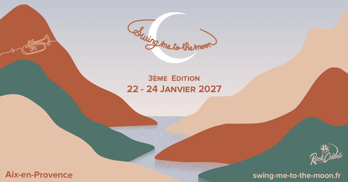 Swing me to the Moon | Festival Lindy Hop Γ Aix-en-Provence β FRI 22 β SUN 24 JAN 2027