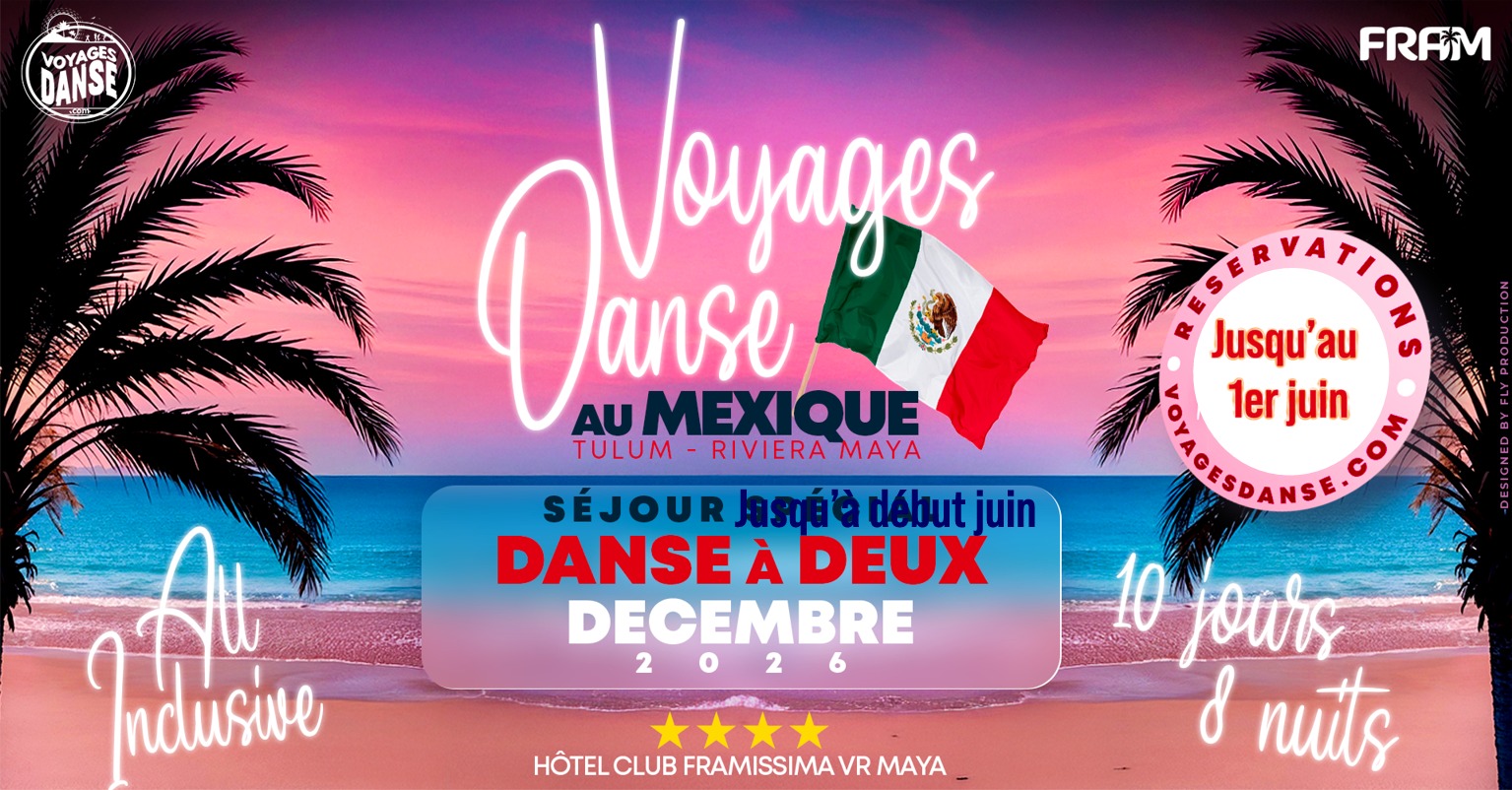 Voyage Danse d'hiver 2026 au MEXIQUE, Cap au Soleil… — WED 2 – FRI 11 DEC