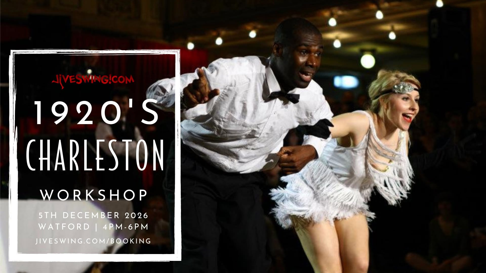 1920's Charleston Workshop! — SAT 5 DEC