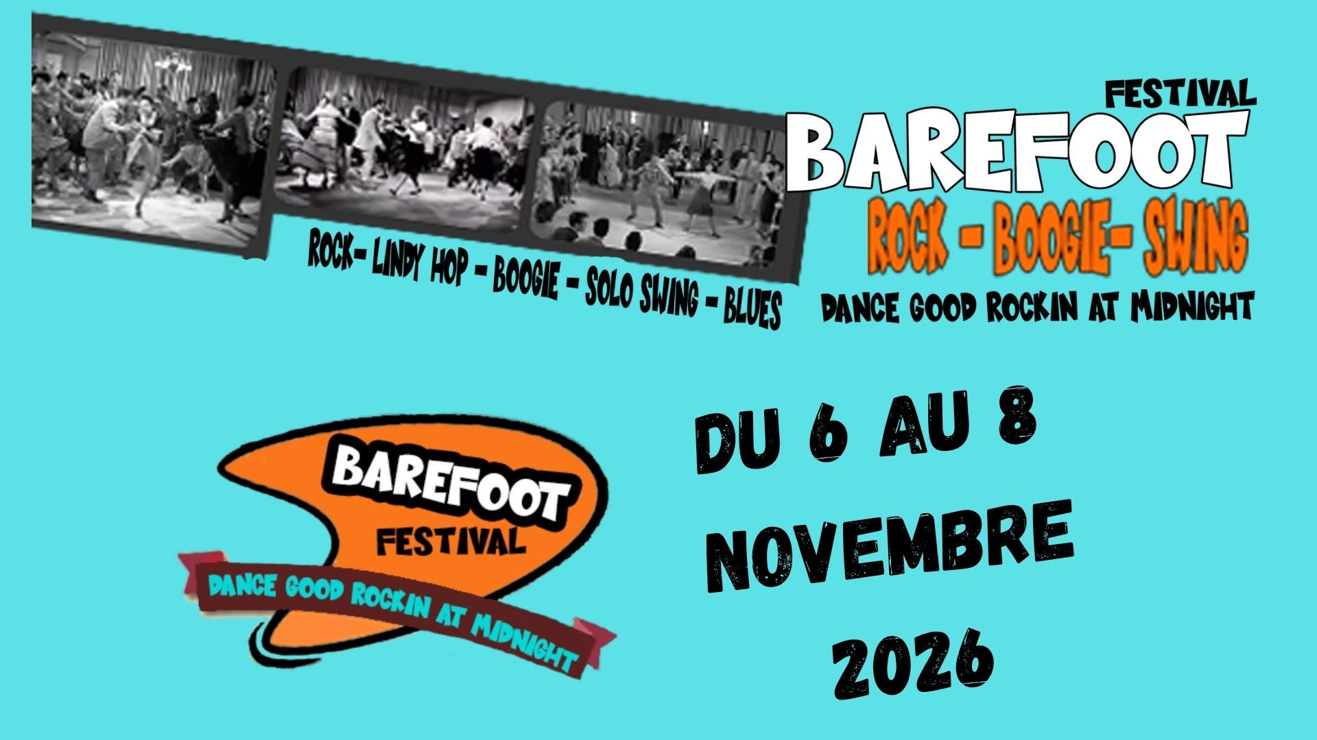BAREFOOT FESTIVAL Rock - Boogie- Swing — FRI 6 – SUN 8 NOV