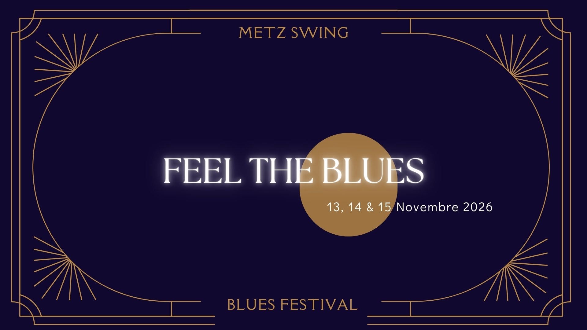 Feel the blues - Festival #2 — FRI 13 – SUN 15 NOV