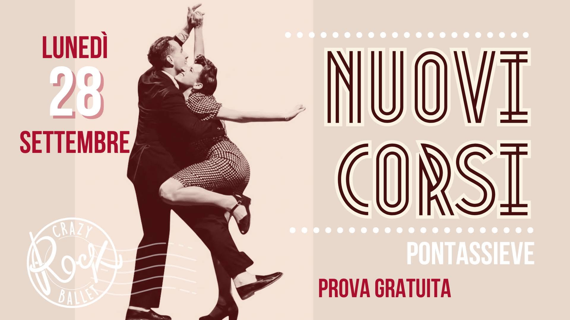 NUOVI CORSI Crazy Rock Ballet 2026-2027 - Pontassieve — MON 28 SEP – FRI 9 OCT