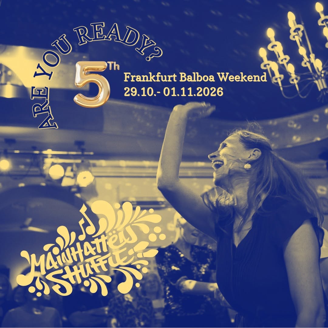 Mainhatten Shuffle - Frankfurt Balboa Weekend 2026 — WED 28 OCT – SUN 1 NOV