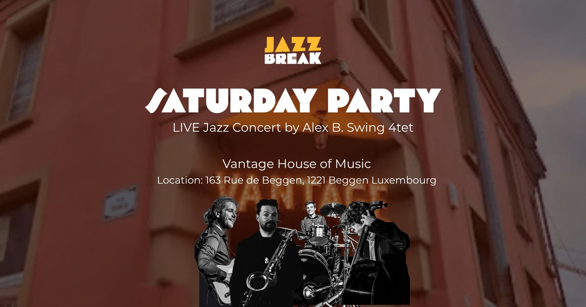Jazz Break Night - LIVE Music by Alex B. Swing 4tet — SAT 24 OCT