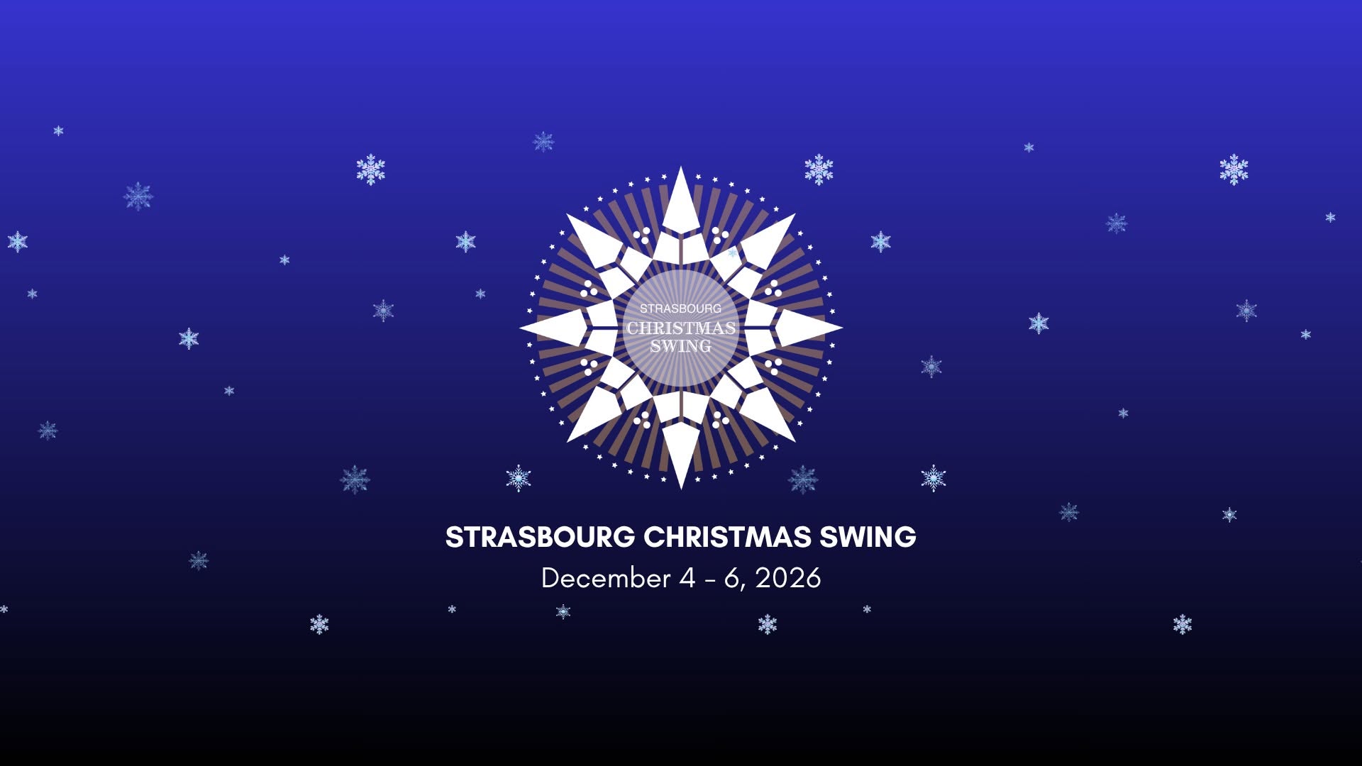 Strasbourg Christmas Swing 2026 — FRI 4 – SUN 6 DEC