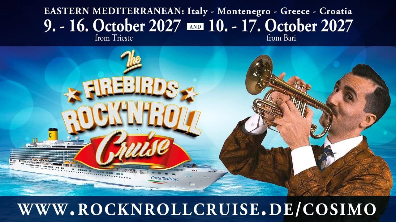The Firebirds Rock'n'Roll Cruise 2027 - Cosimo Pignataro — SAT 9 – SAT 16 OCT 2027
