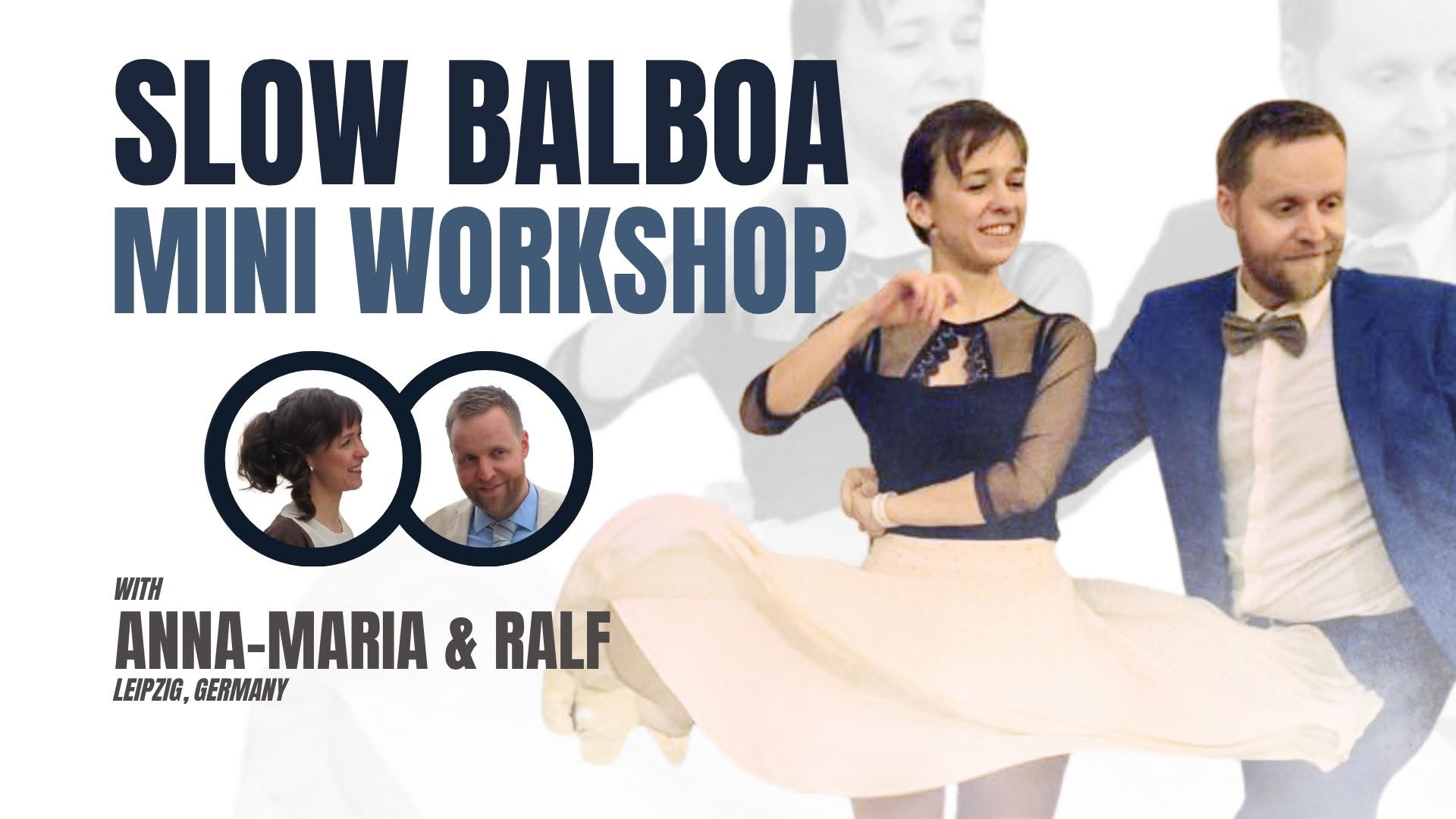 Slow Balboa Mini Workshop mit Anna-Maria & Ralf — FRI 9 OCT