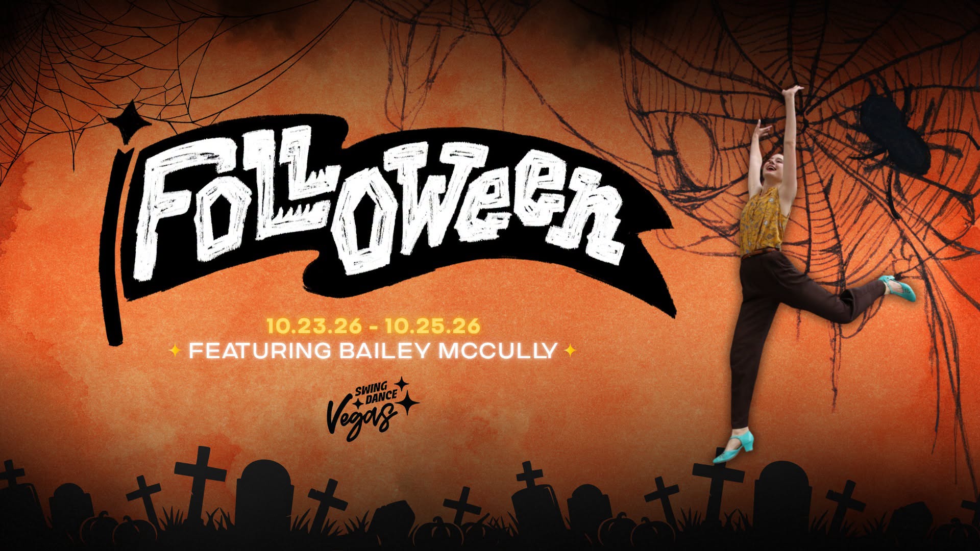 FOLLOWEEN 2026 ft. Bailey McCully β SAT 24 β SUN 25 OCT