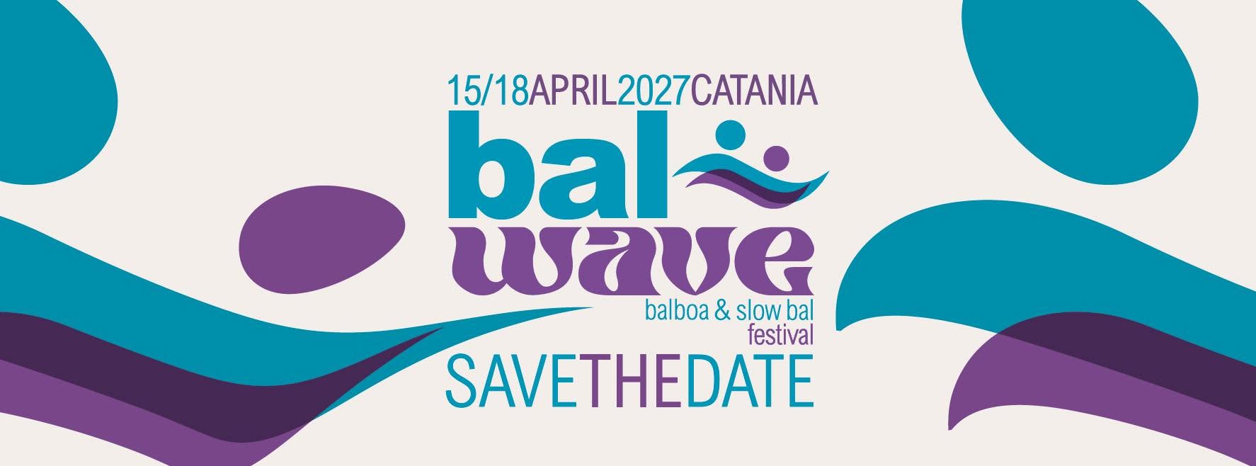 Bal-Wave 2027 β THU 15 β SUN 18 APR 2027