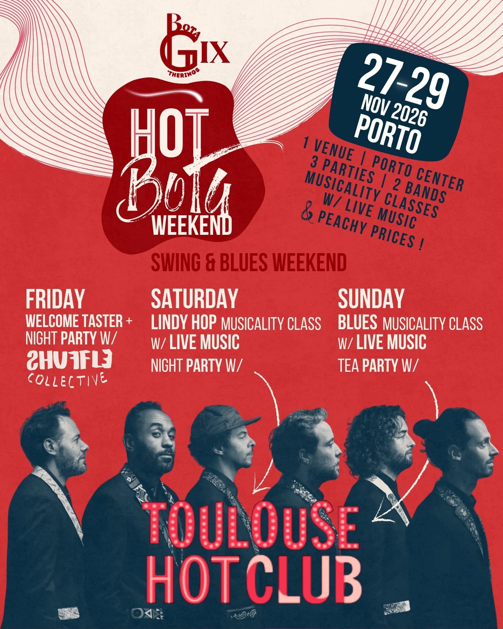BG IX | Hot Bota Weekend — FRI 27 – SUN 29 NOV