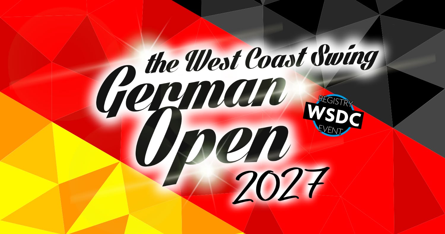 The West Coast Swing German Open 2027 — WED 4 – SUN 8 AUG 2027