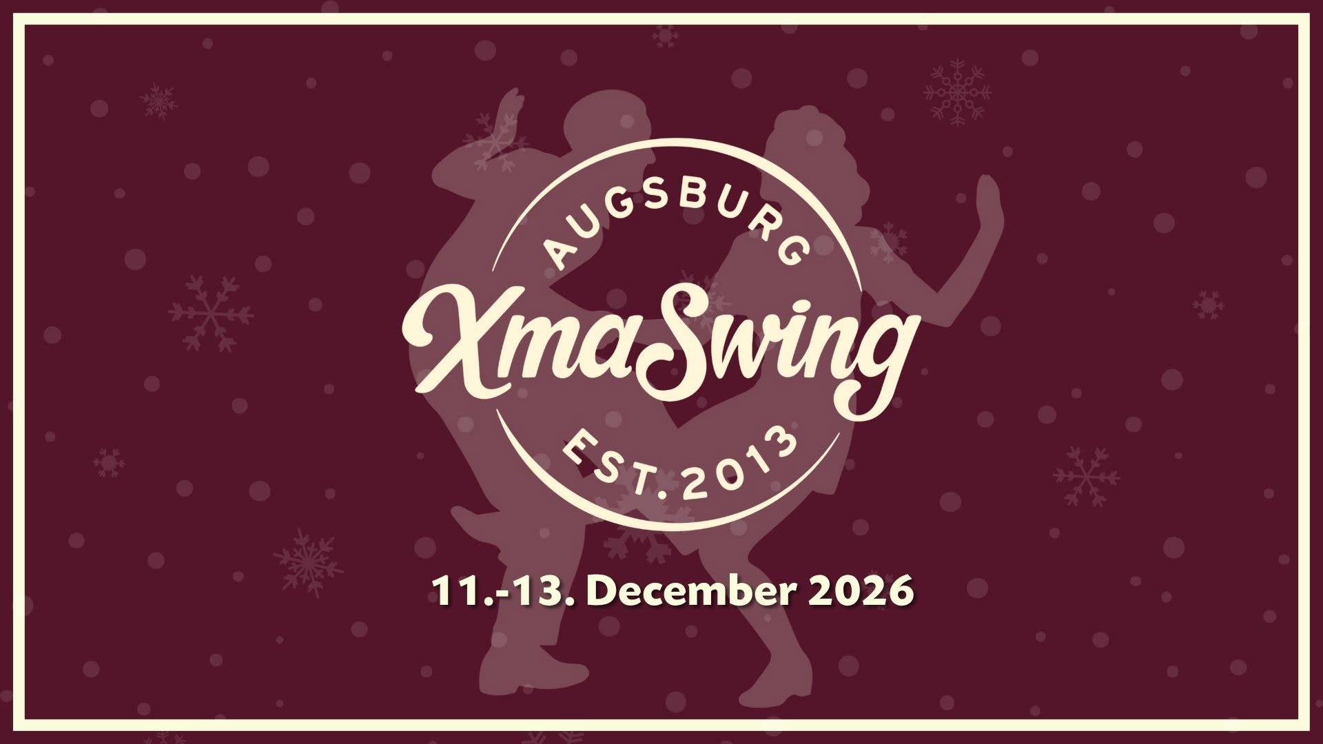 Augsburg XmaSwing 2026 β FRI 11 β SUN 13 DEC