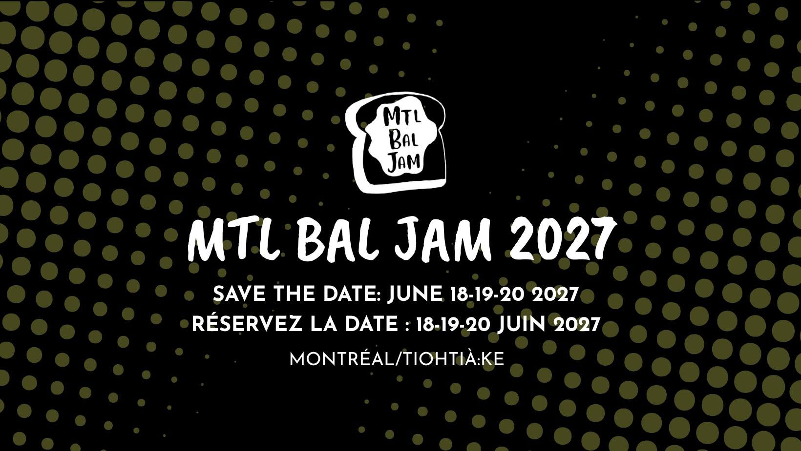 MTL BAL JAM 2027 — FRI 18 – MON 21 JUN 2027
