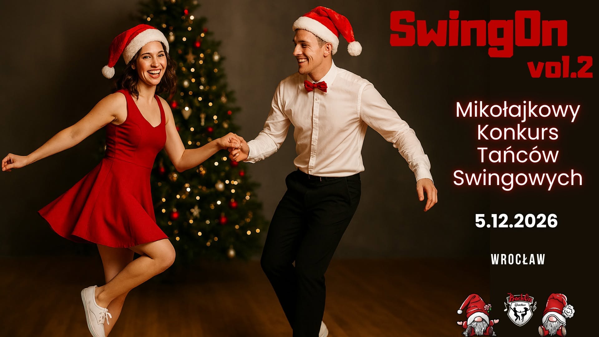 Mikołajkowy SwingOn vol. 2 - czyli drugi wrocławski konkurs tańców swingowych! — SAT 5 DEC