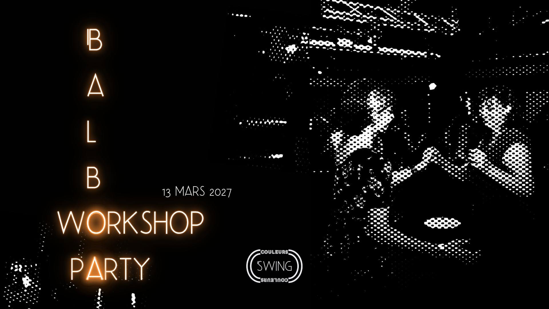 Balboa Workshop & Party 13/03/2027 — SAT 13 MAR 2027