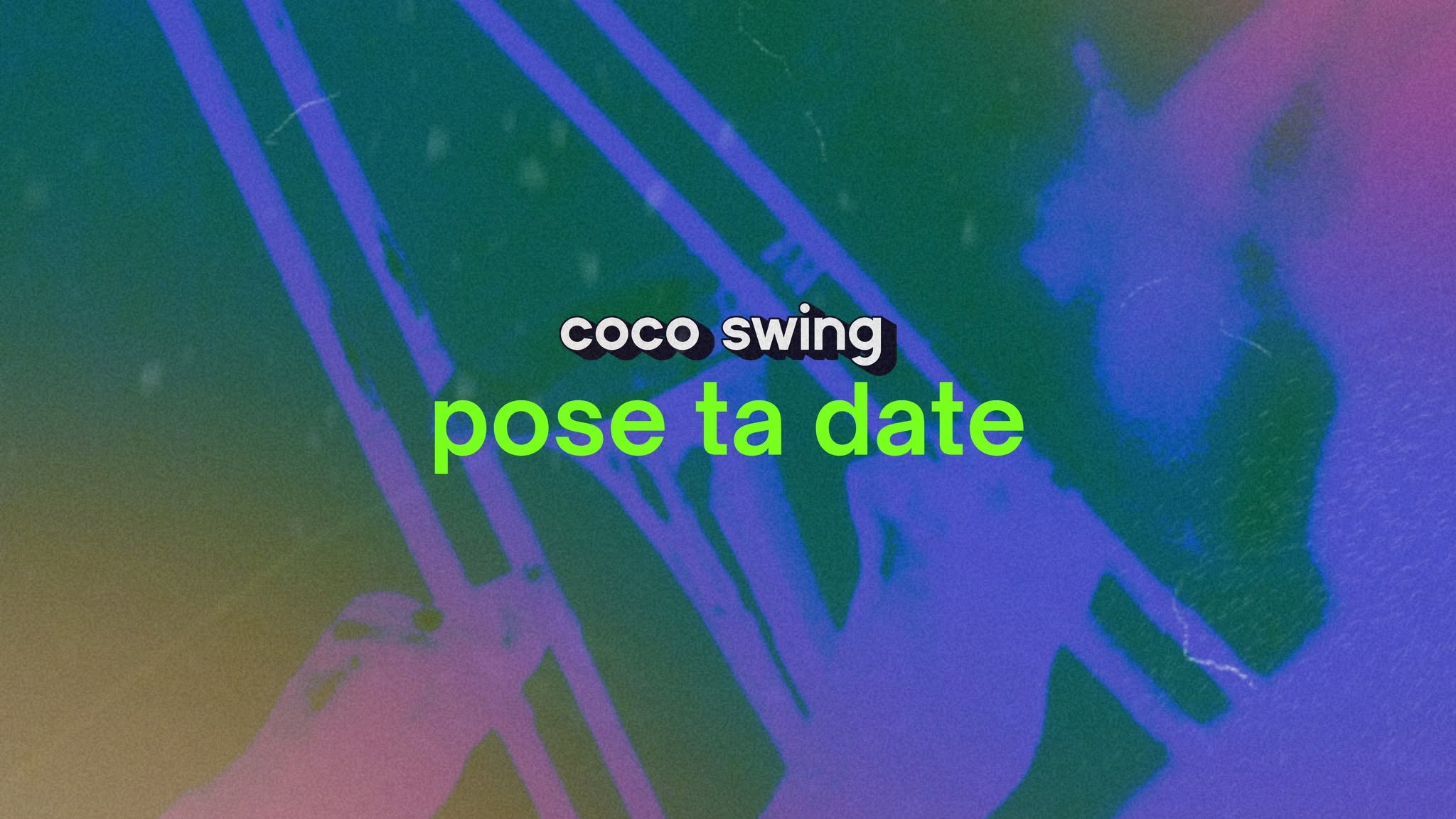 ✹ COCO SWING WEEK-END ✹ save the date ✹ — SAT 5 – SUN 6 DEC