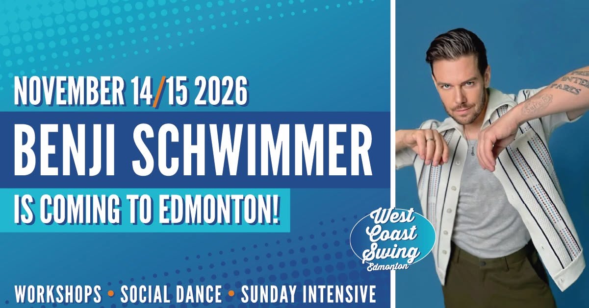 Benji Schwimmer WCS Edmonton Workshop Weekend — SAT 14 NOV