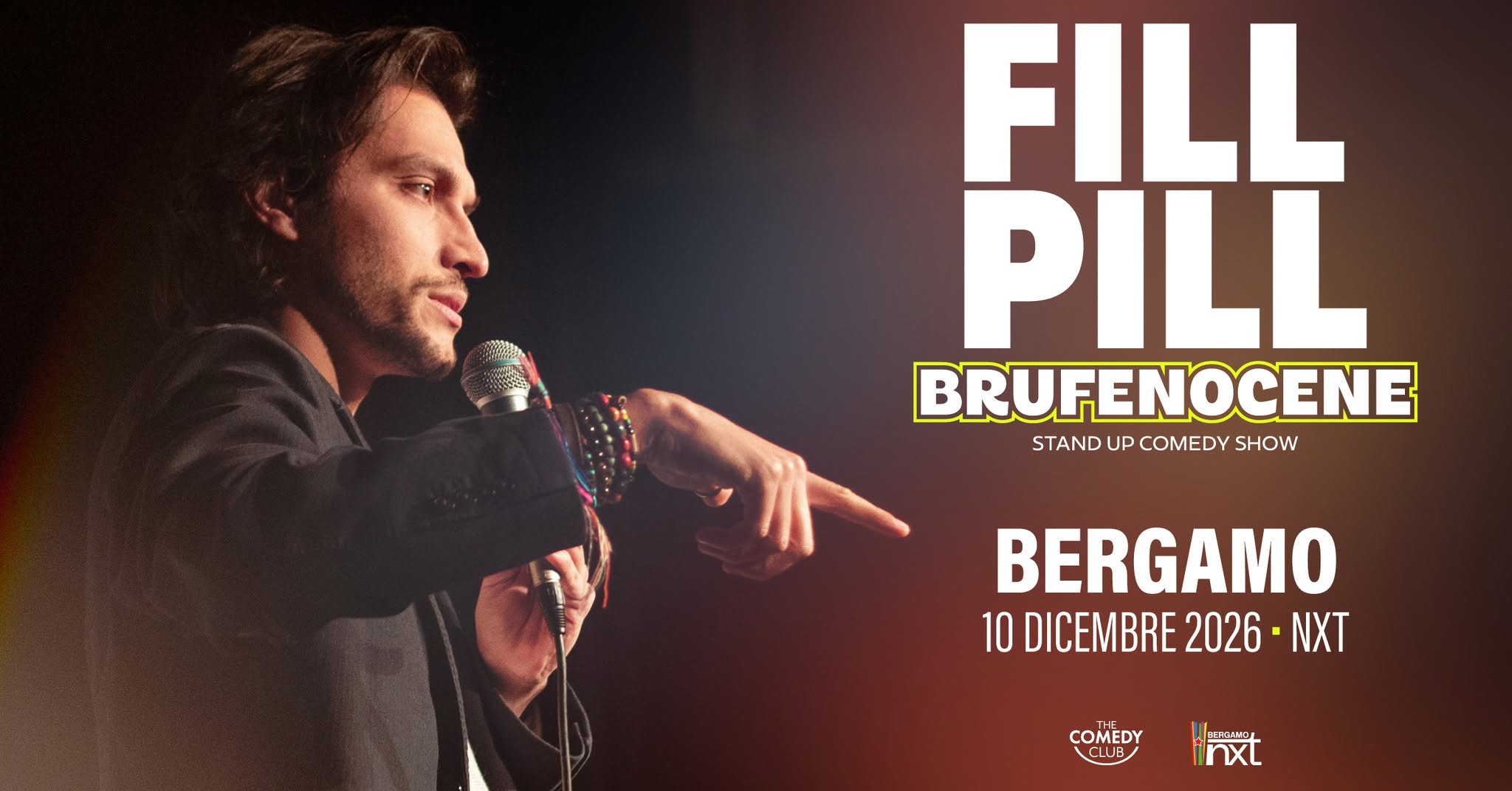 Fill Pill "Brufenocene" @ NXT Bergamo, Piazzale degli Alpini - 10 dicembre โ THU 10 DEC