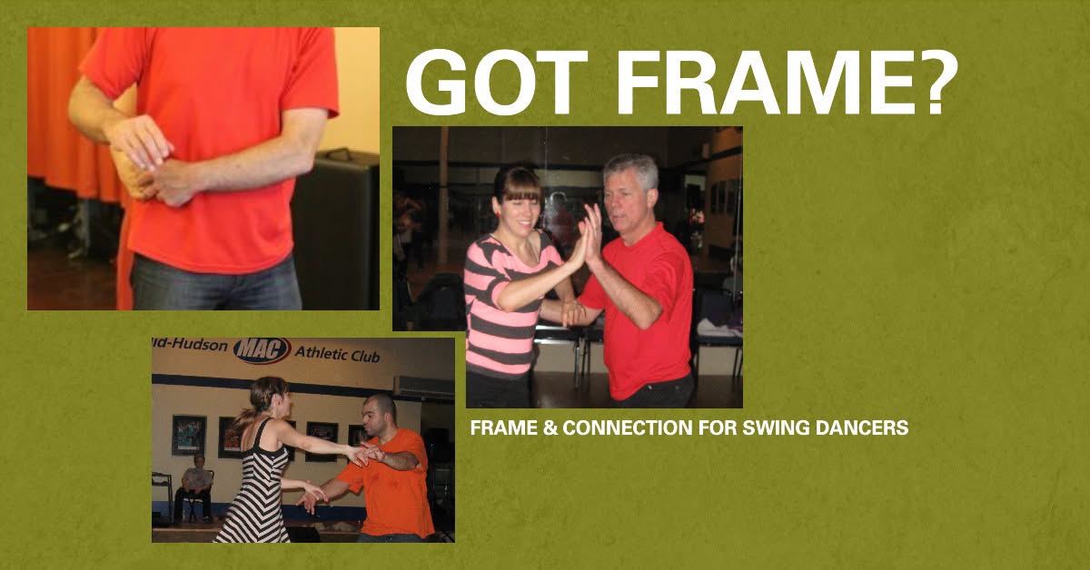 Frame & Connection for Swing Dancers Clinic — SAT 3 OCT
