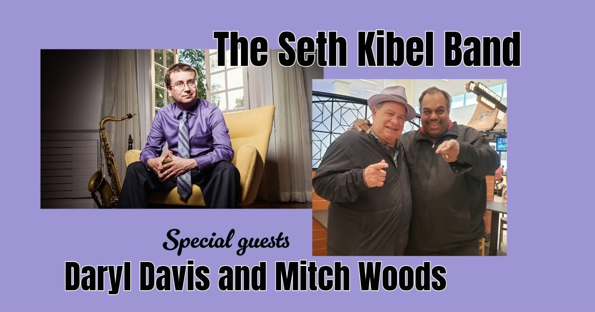 Swing dance with the SETH KIBEL BAND with special guests DARYL DAVIS and MITCH WOODS — SUN 29 NOV