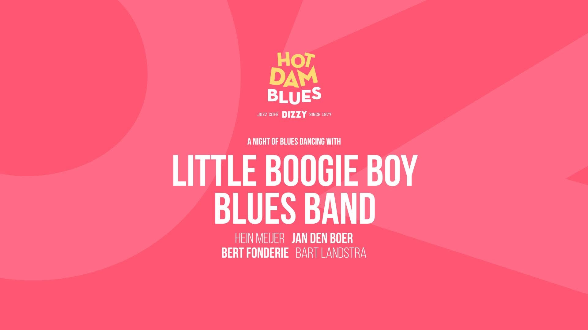 Hot Dam Blues: Little Boogie Boy Blues Band — FRI 6 – SAT 7 NOV