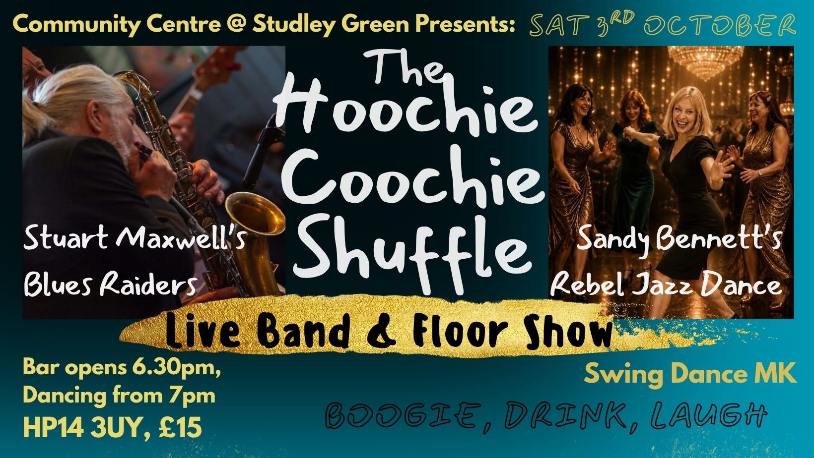 The Hoochie Coochie Shuffle, Live Band & Floor Show — SAT 3 OCT
