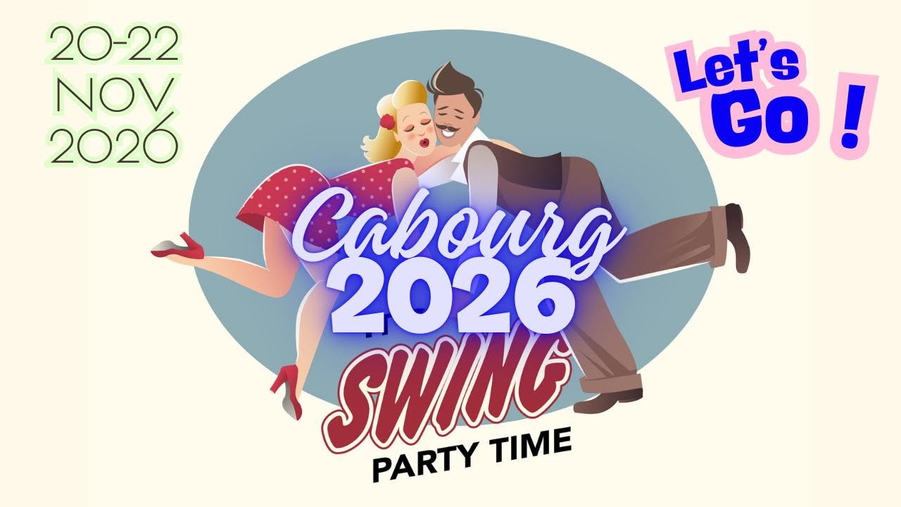 CABOURG SWING FEST — FRI 20 NOV