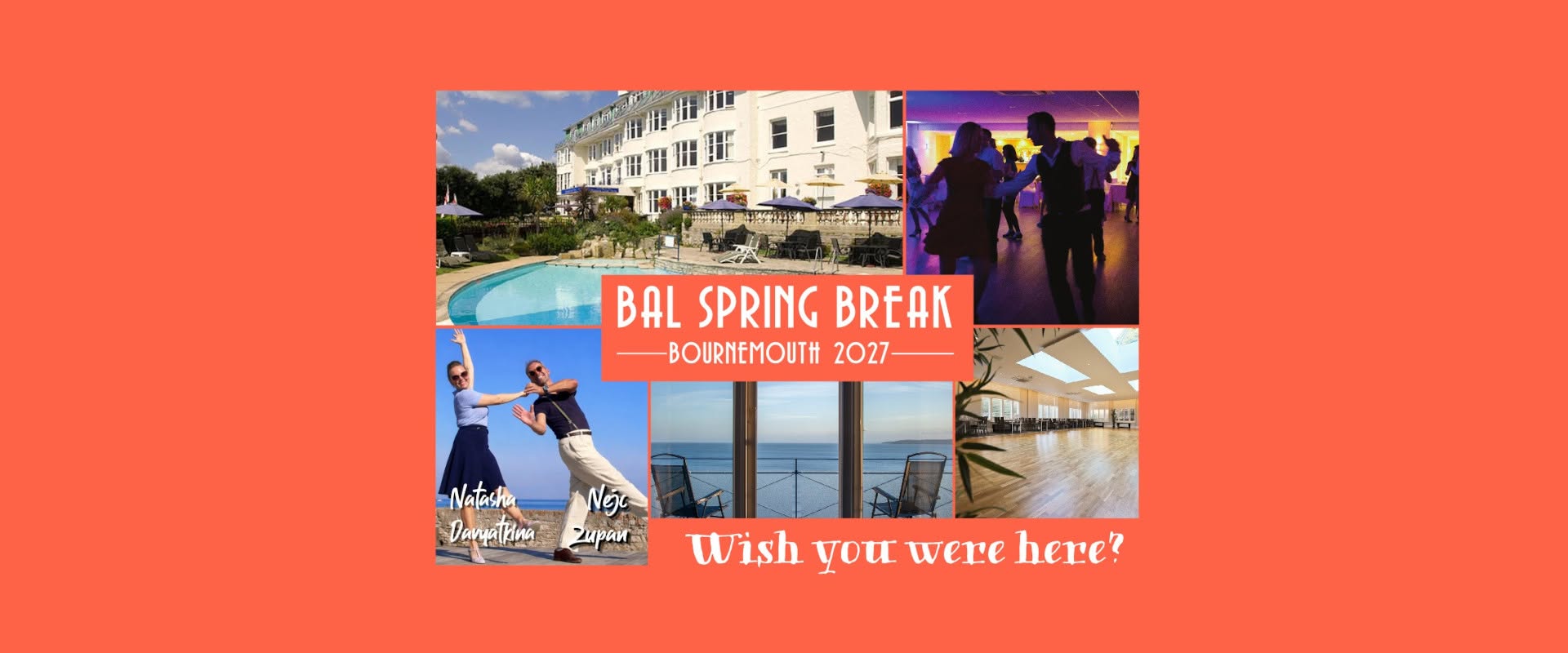 Bal Spring Break 2027 — FRI 12 – SUN 14 MAR 2027