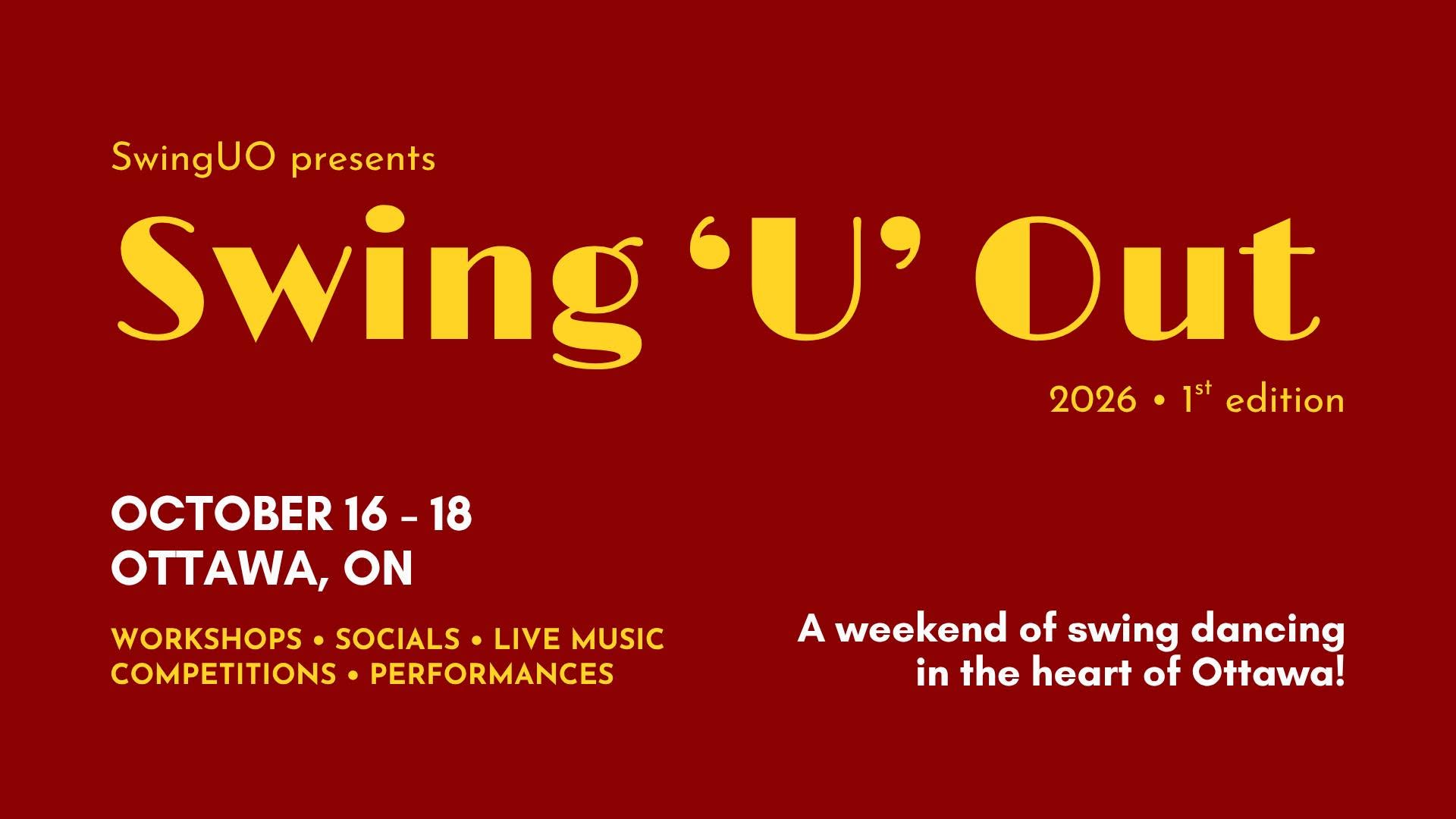 Swing 'U' Out — FRI 16 – SUN 18 OCT