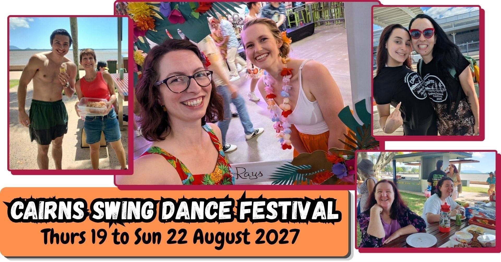 Cairns Swing Dance Festival 2027 — THU 19 – SUN 22 AUG 2027