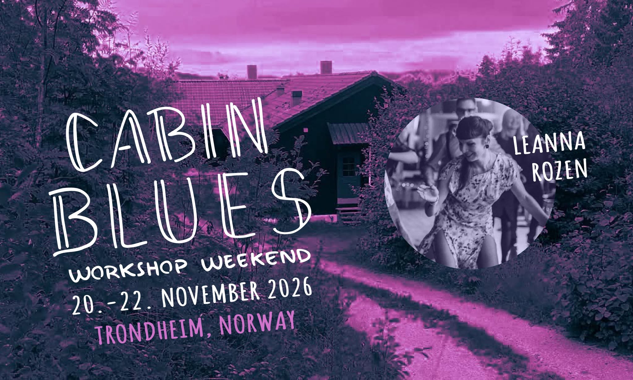 Cabin Blues - Dance Workshop Weekend — FRI 20 – SUN 22 NOV
