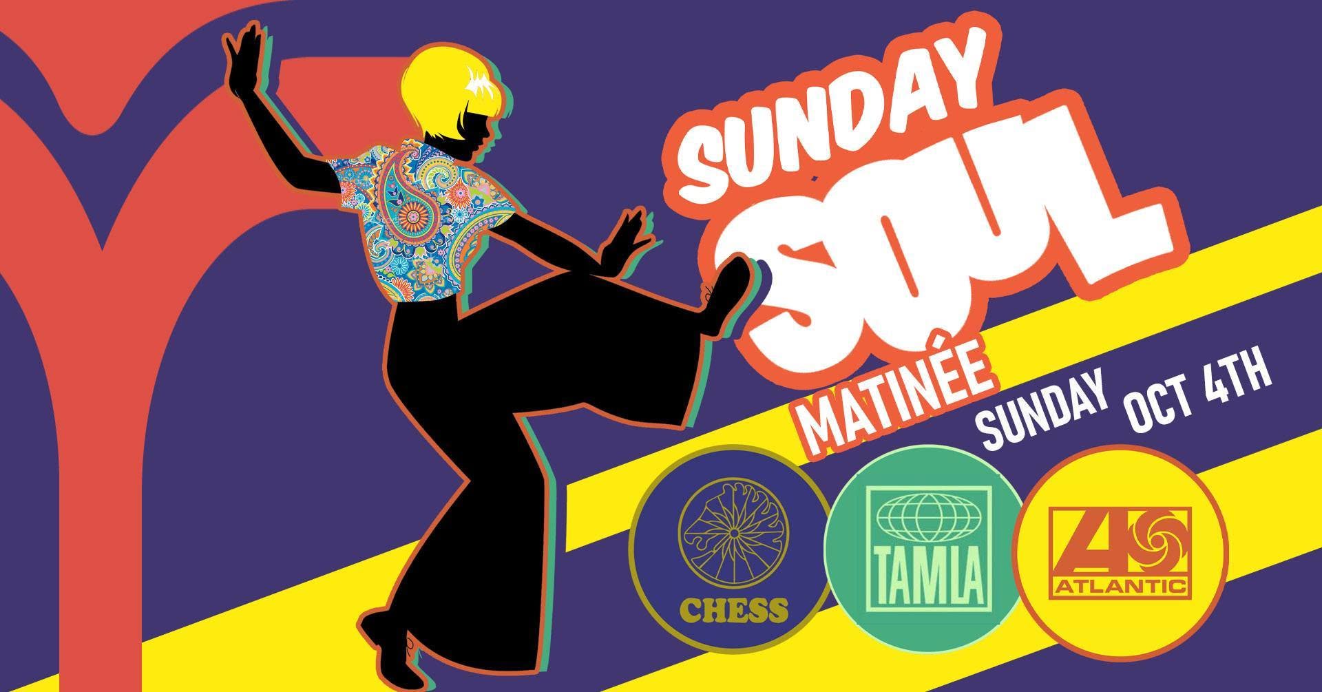 Sunday Soul Matinee - Sunday 4th October — SUN 4 OCT
