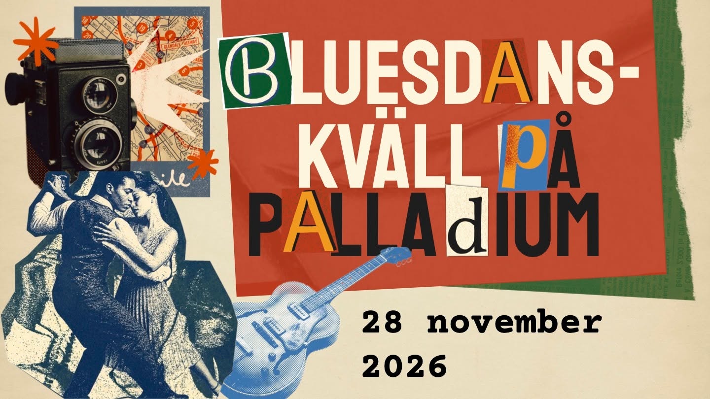 Bluesdanskväll på Palladium! — SAT 28 NOV