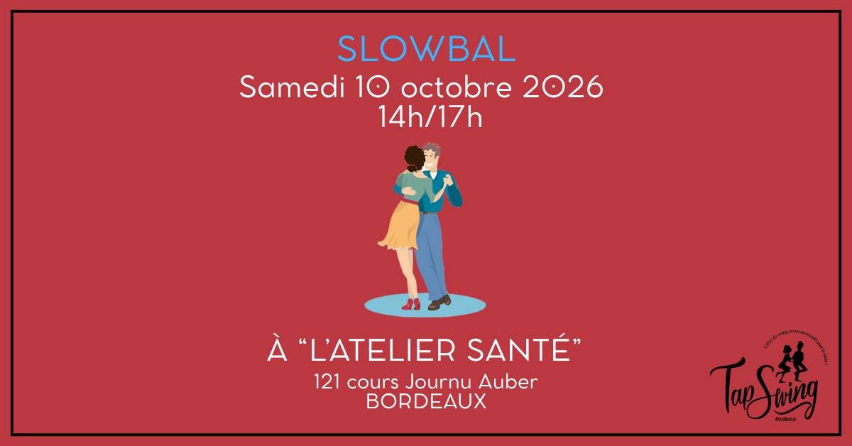 Atelier Slow Bal (dérivé du Balboa) - Danse Swing - Bordeaux — SAT 10 OCT