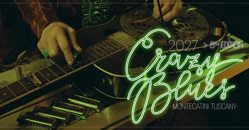 Crazy Blues 2026 - 8th Edition — FRI 8 – MON 11 JAN 2027