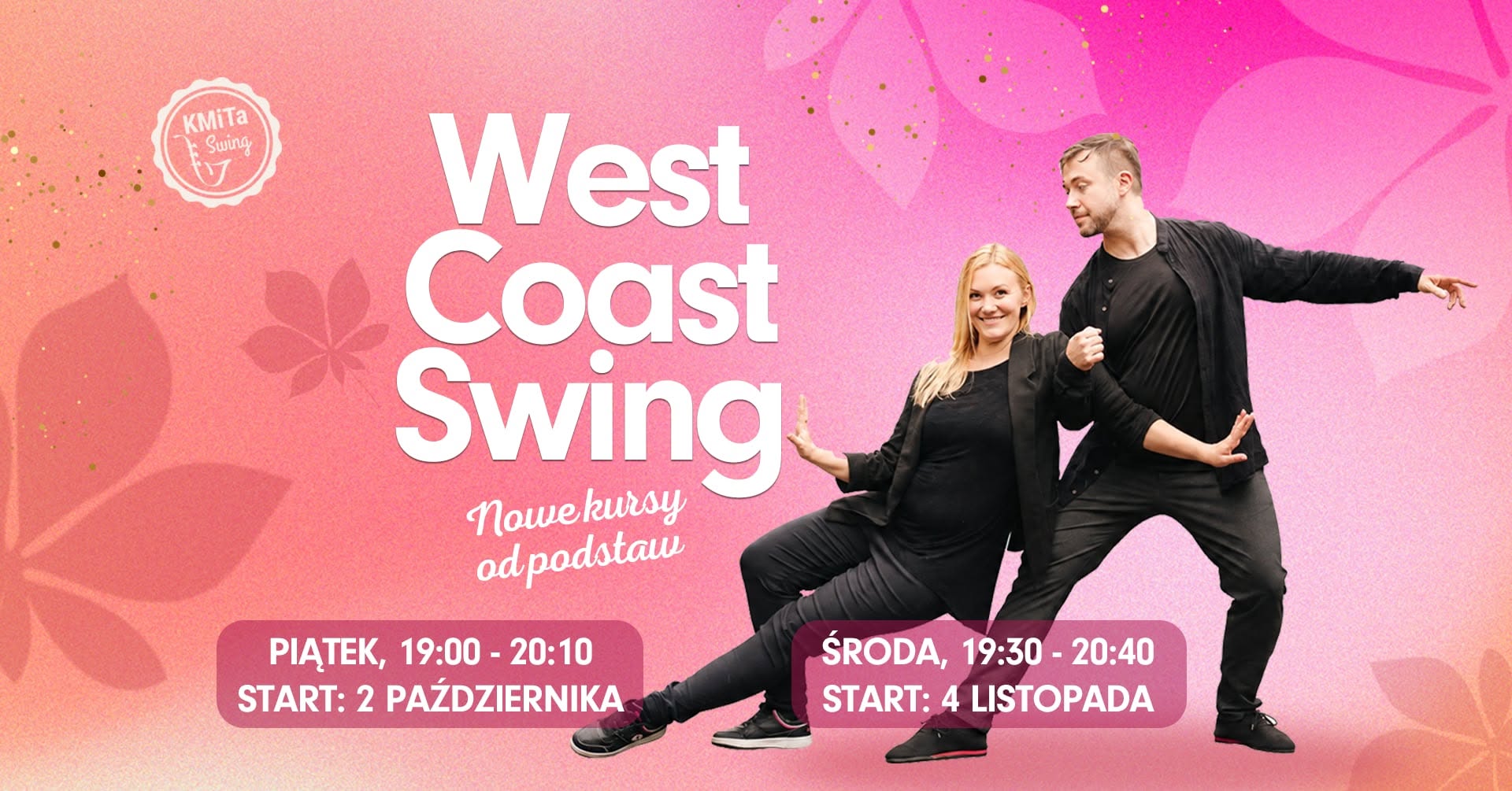 WEST COAST SWING - jesienne kursy od podstaw w KMiTa Swing 🩷🍁 — FRI 2 OCT