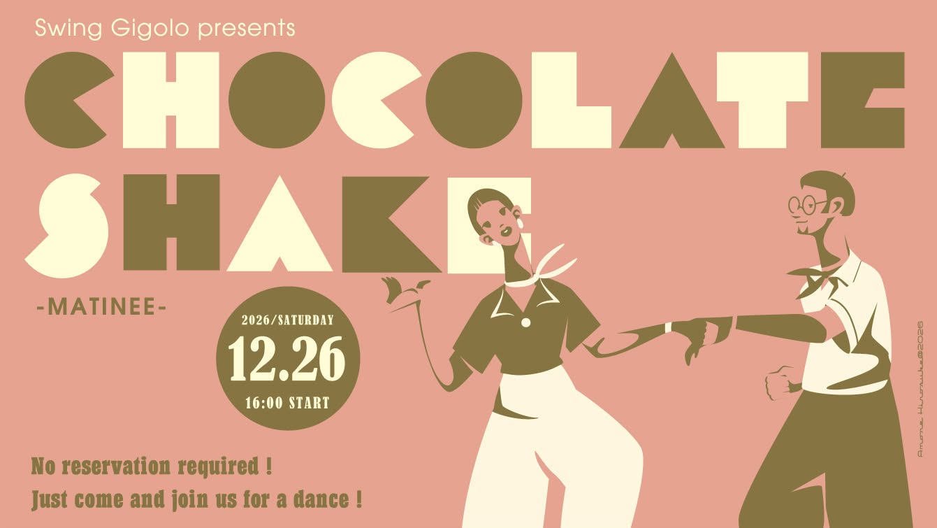 Chocolate Shake -matinee- — SAT 26 DEC