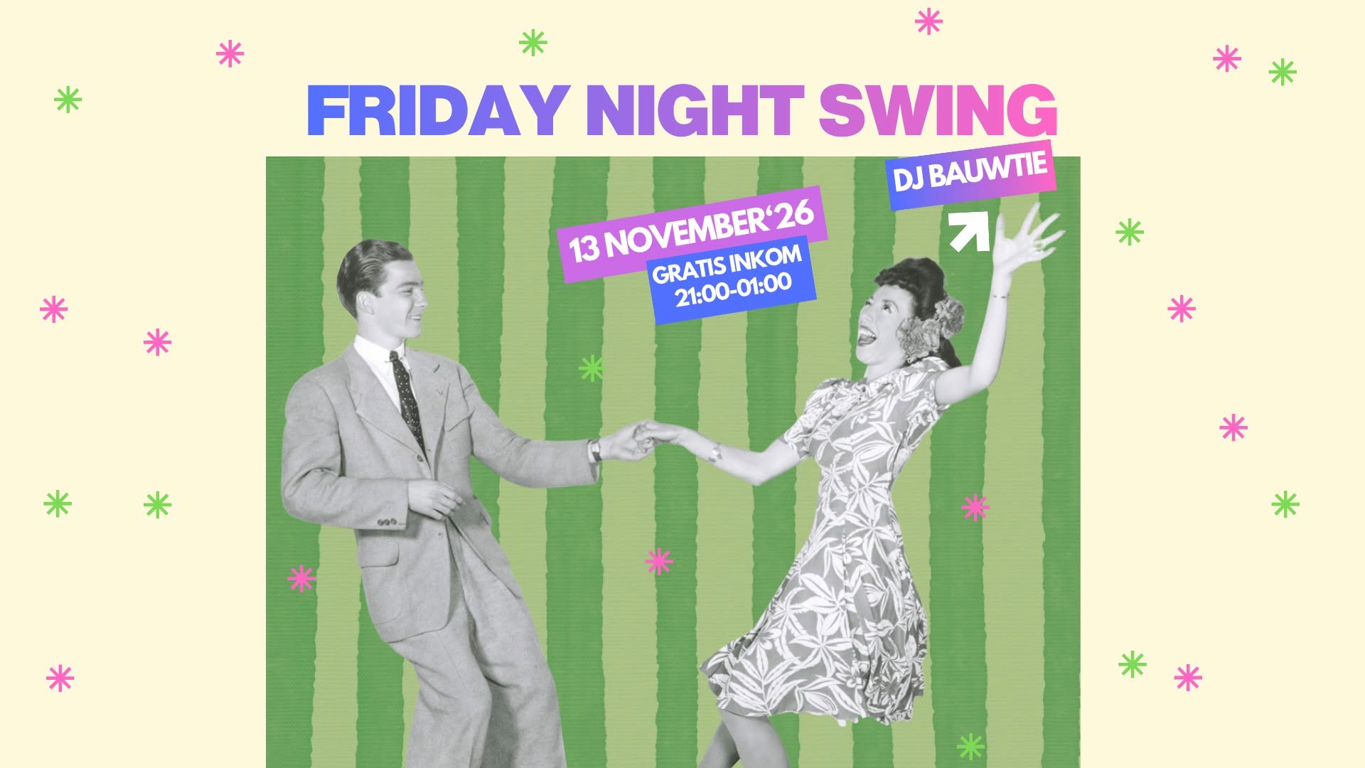 Friday Night Swing - Lindy Hop Social met DJ BauwTie β FRI 13 β SAT 14 NOV