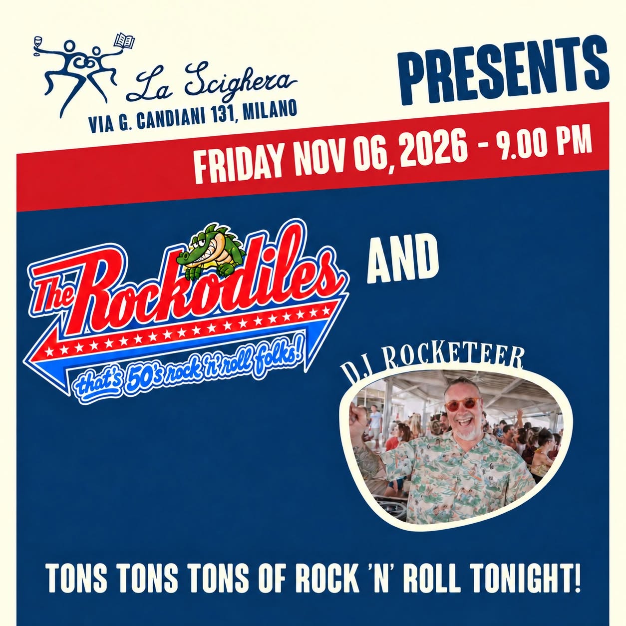 The Rockodiles in concerto + Dj Rocketeer — FRI 6 NOV