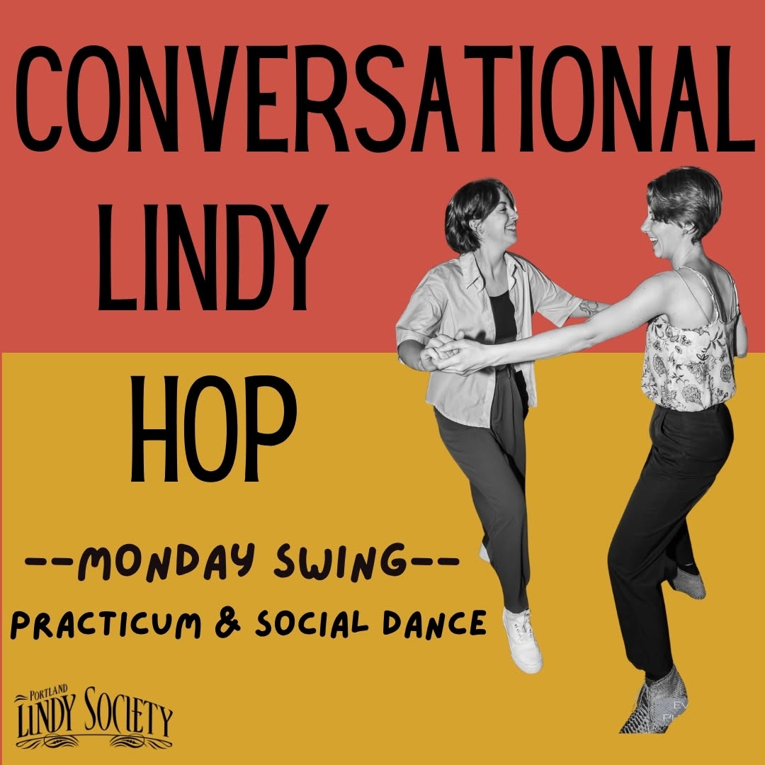 Monday Swing - Beyond Conversational Lindy Hop w/ Mary and Ashley — TUE 6 OCT