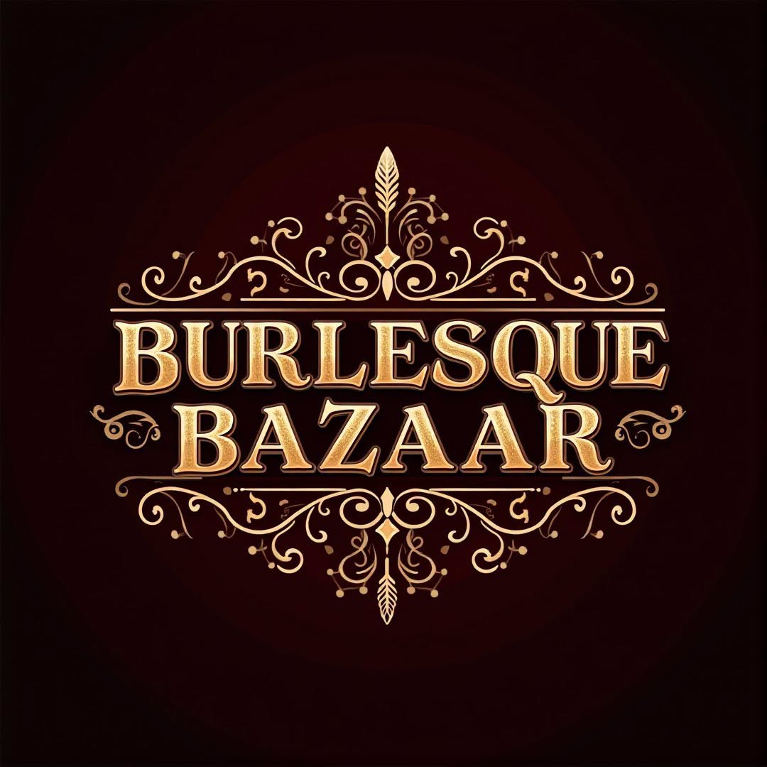 Burlesque Bazaar - save the date! — SAT 24 OCT