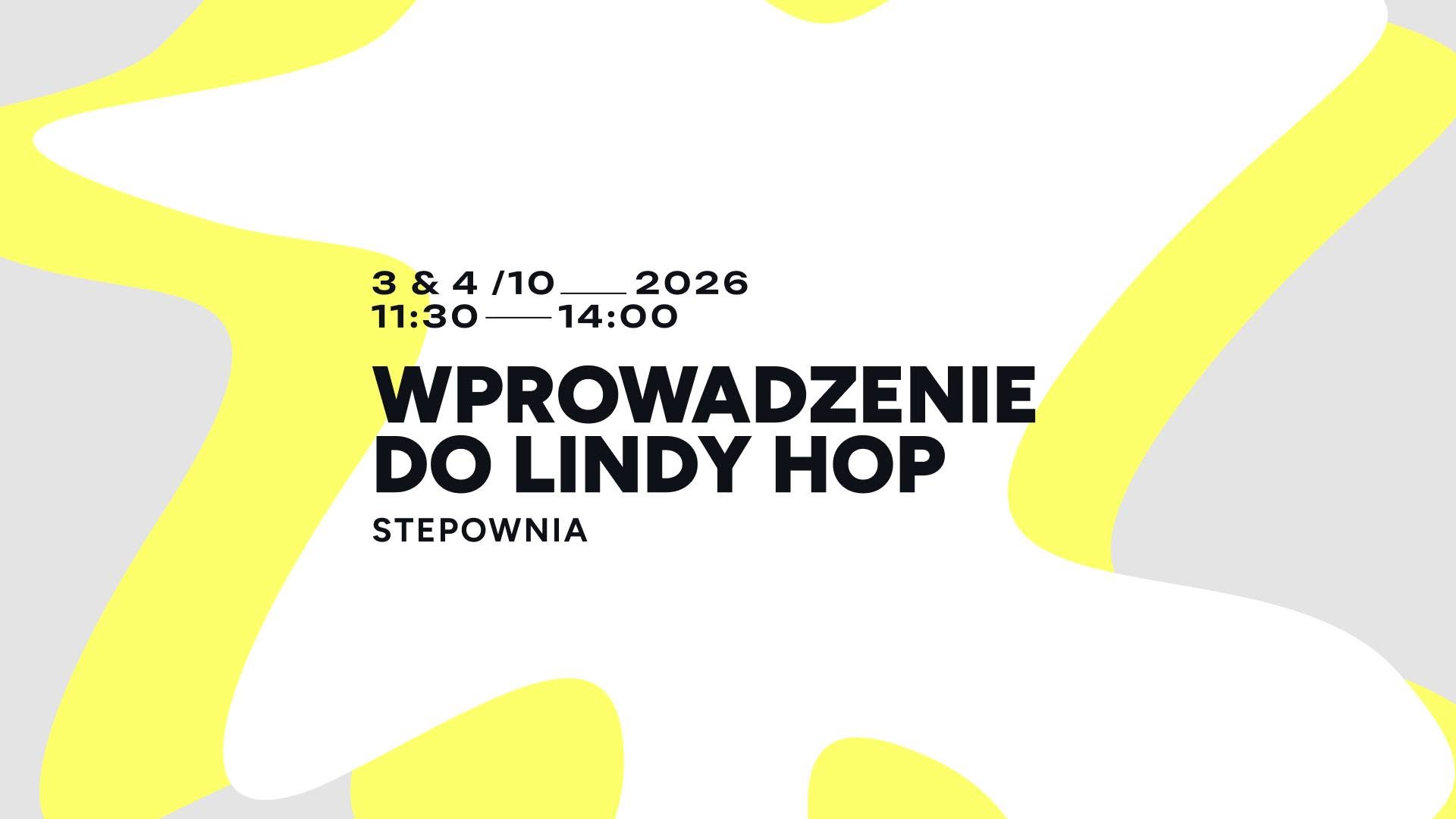 Lindy Hop od podstaw! 2-dniowe wprowadzenie dla początkujących - edycja październikowa! — SAT 3 – SUN 4 OCT