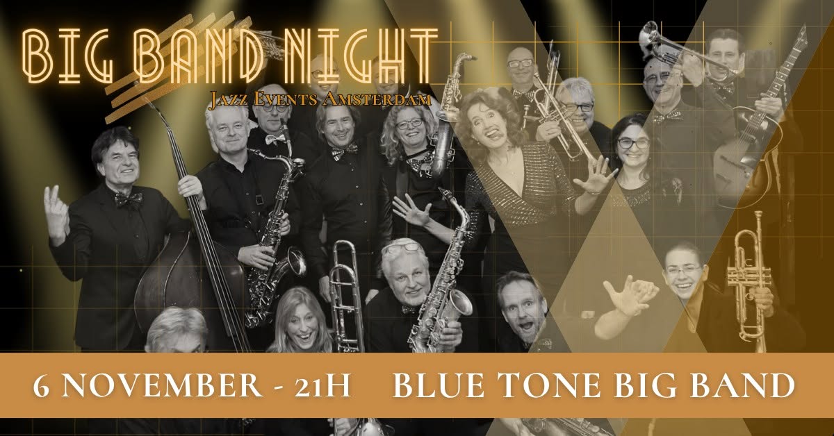 Big Band Night - Blue Tone Big Band — FRI 6 NOV