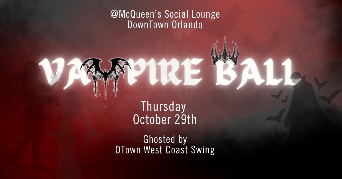VAMPIRE BALL, Hosted by OTown West Coast Swing (Class + Social Dance) — THU 29 – FRI 30 OCT