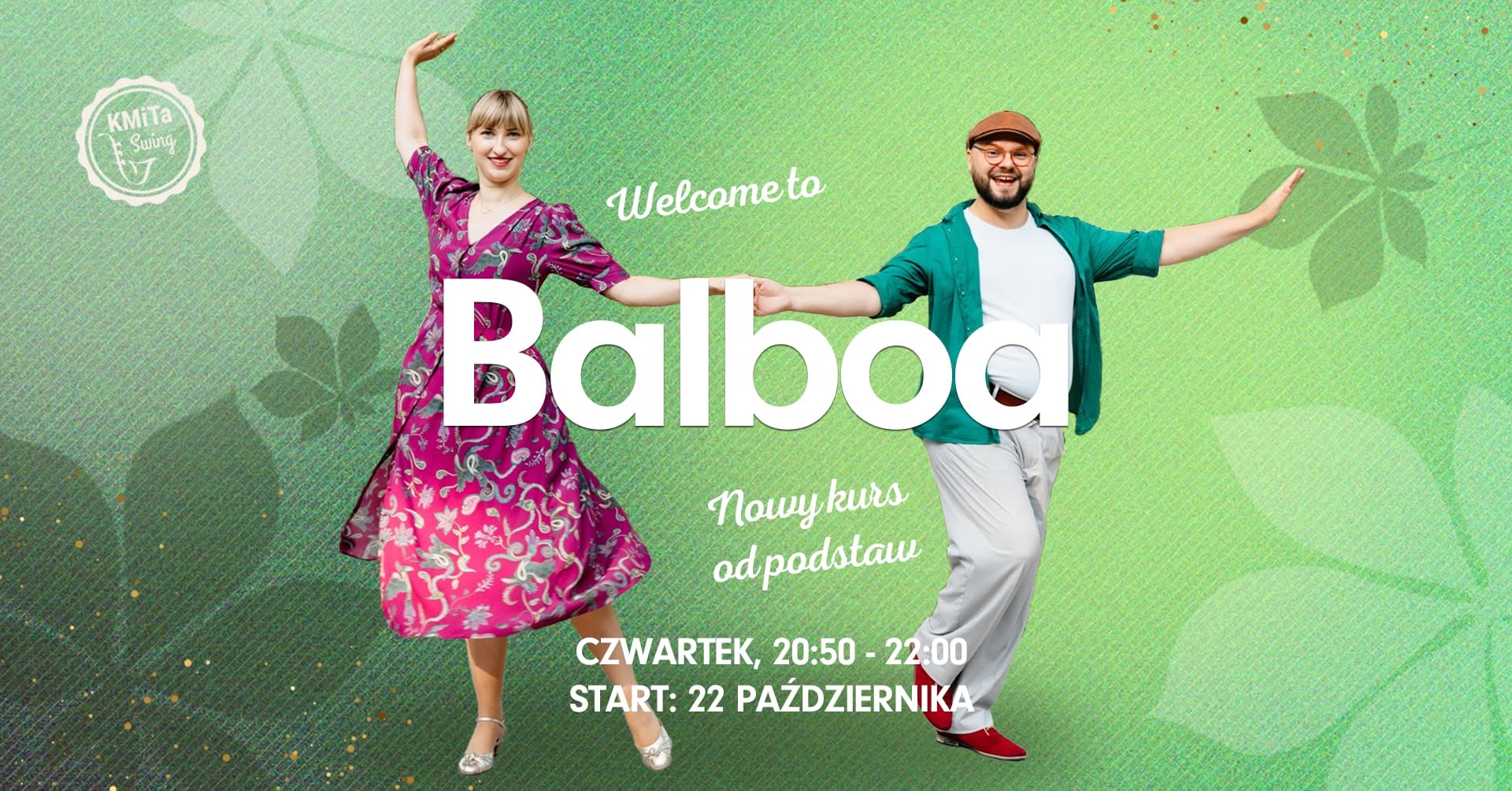 WELCOME TO BALBOA - jesienny kurs Balboa od podstaw w KMiTa Swing 💚🍁 — THU 22 OCT