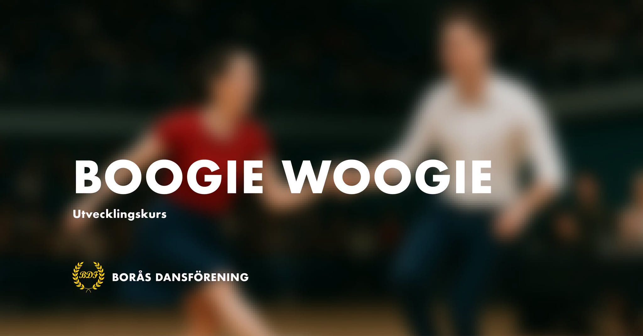 Boogie Woogie - Utvecklingskurs — WED 21 OCT