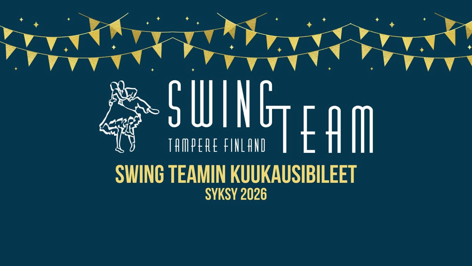 Swingteamin Syyskauden 2026 kuukausibileet — SAT 24 OCT